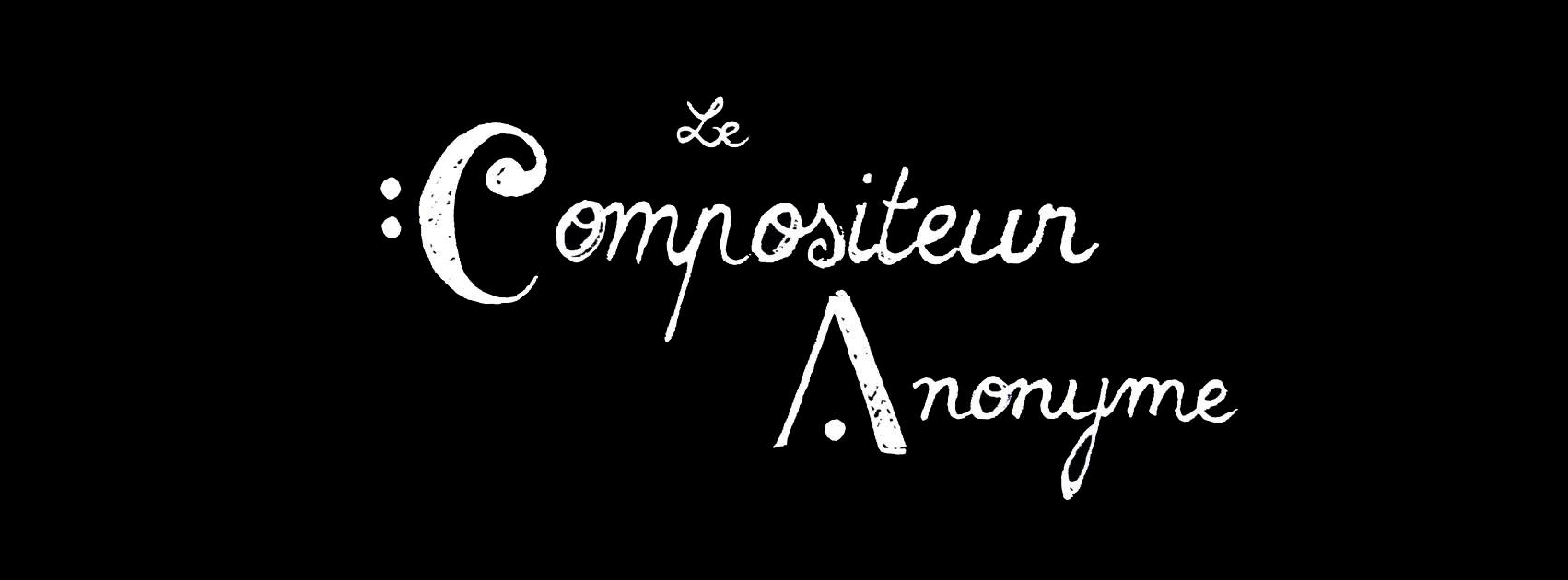 Le Compositeur Anonyme