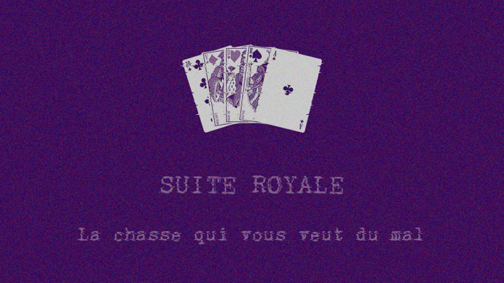 SUITE ROYALE